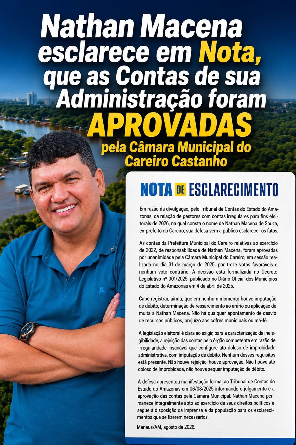 Nathan Macena esclarece através de Nota, que a Prestação de Contas de sua Administração foram Aprovadas por Unanimidade pela Câmara Municipal do Careiro Castanho
