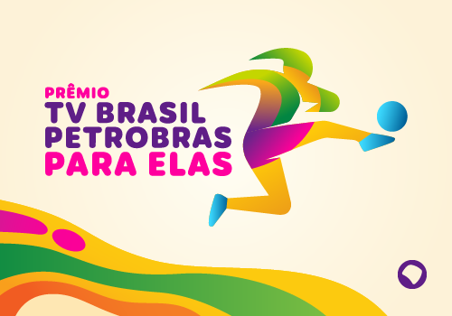 Prêmio TV Brasil Petrobras Para Elas abre votação para escolher a Craque da Torcida