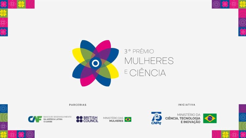Prêmio Mulheres e Ciência do CNPq abre inscrições para a terceira edição
