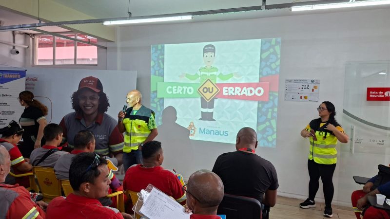 Prefeitura de Manaus leva projeto ‘Condutor Consciente’ a colaboradores da Solar Coca-Cola